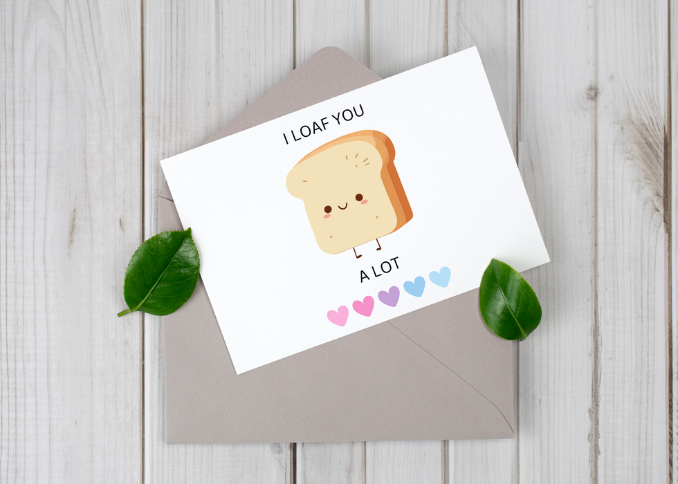Bread Pun Greeting Card by Summit Sourdough - I Loaf You A Lot | Blank Inside