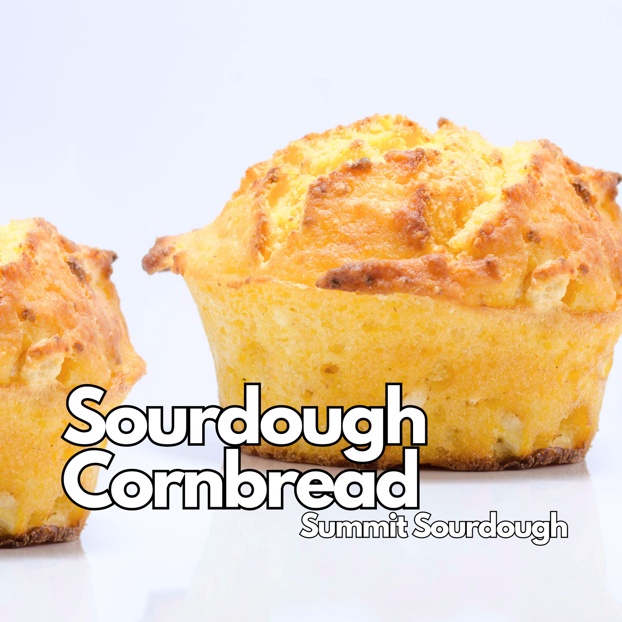 Sourdough Cornbread Recipe with Discard | Summit Sourdough Starter