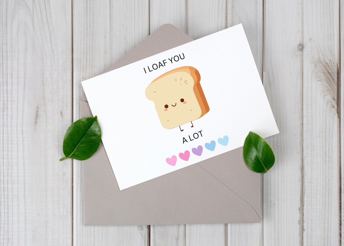 Bread Pun Greeting Card by Summit Sourdough I Loaf You A Lot Blank