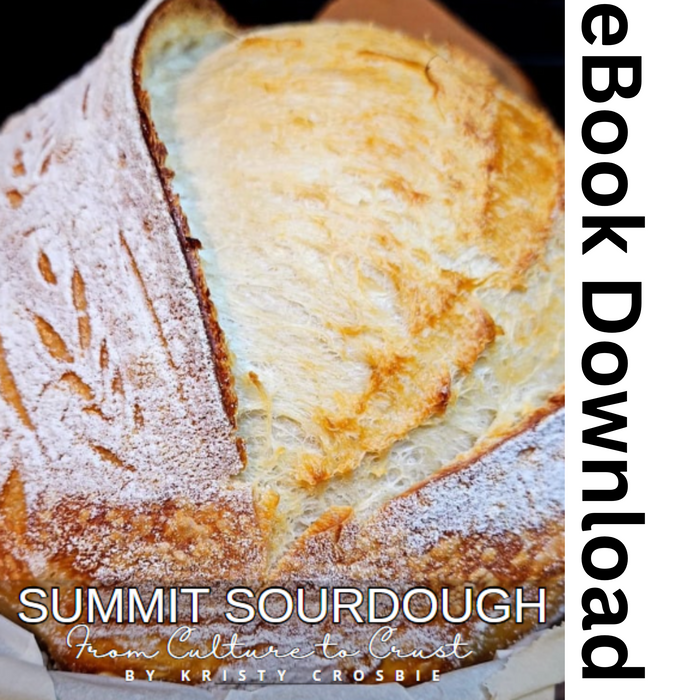 eBook Summit Sourdough: From Culture to Crust Digital Download Sourdough Cookbook