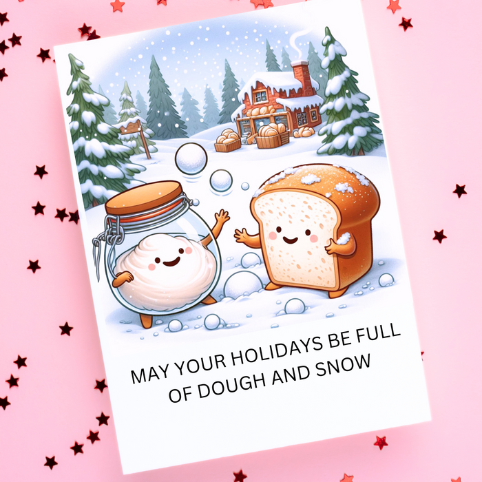 Bread Pun Greeting Card by Summit Sourdough Dough and Snow Holiday Card | Blank Inside