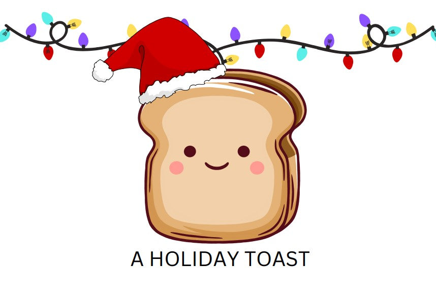 Bread Pun Greeting Card by Summit Sourdough - A Holiday Toast | Blank Inside