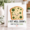 Sorry You Feel Crumby sourdough get well card featuring a cute sick bread character with a funny bread pun