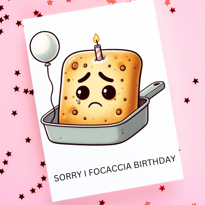 Bread Pun Greeting Card by Summit Sourdough - Sorry I Focaccia Birthday | Blank Inside